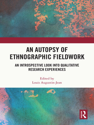 cover image of An Autopsy of Ethnographic Fieldwork